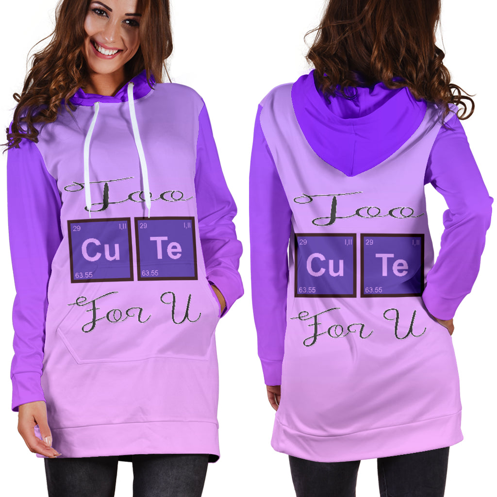 Too Cute For U Hoodie Dress 